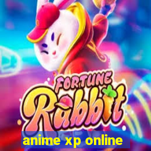 anime xp online